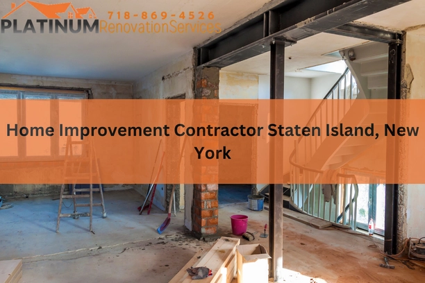 Home Improvement Contractor Staten Island, New York